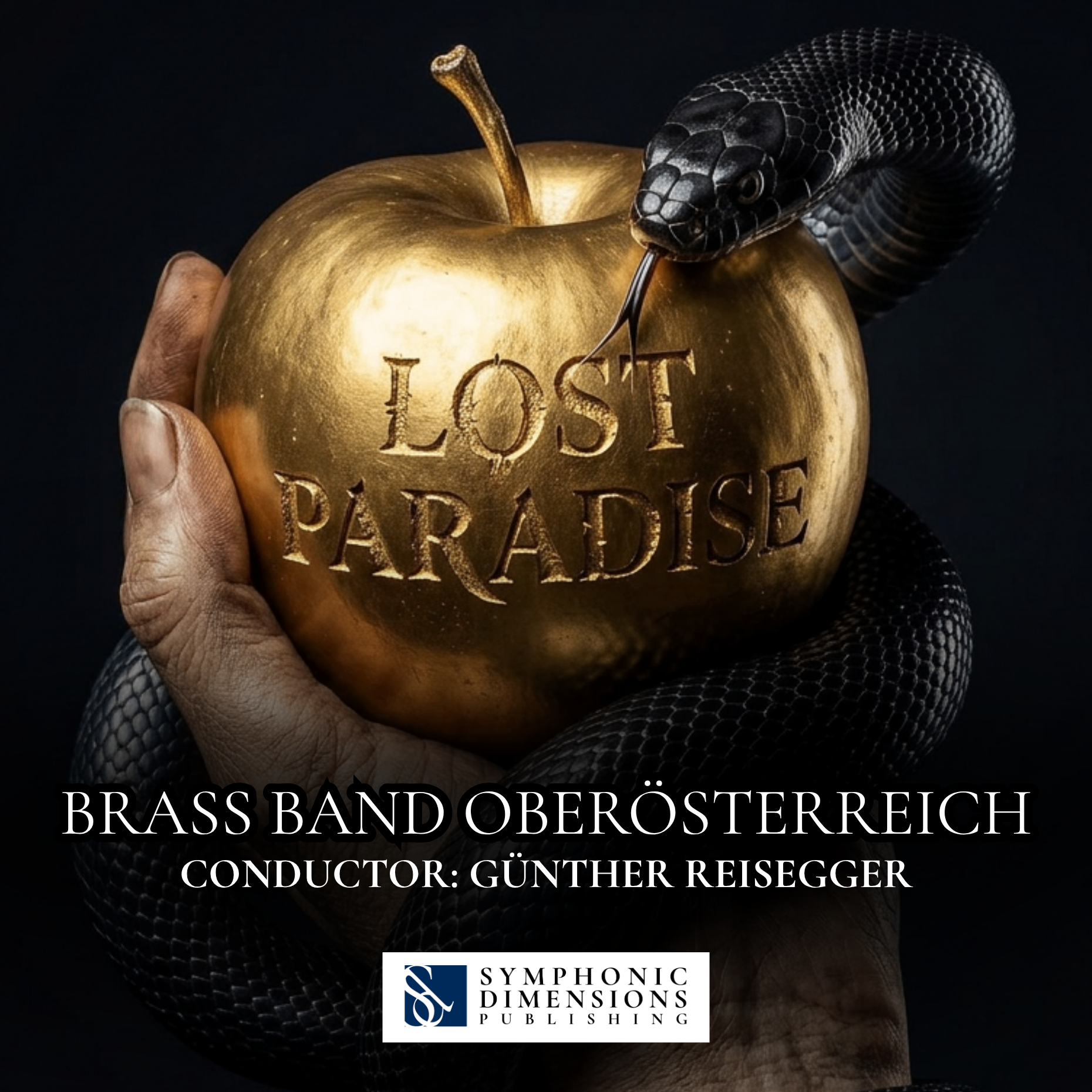 Lost Paradise — Brass Band Oberösterreich · Günther Reisegger